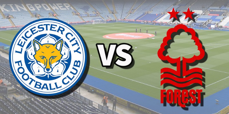 Nottingham Forest vs Leicester City